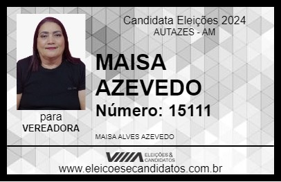 Candidato MAISA AZEVEDO 2024 - AUTAZES - Eleições