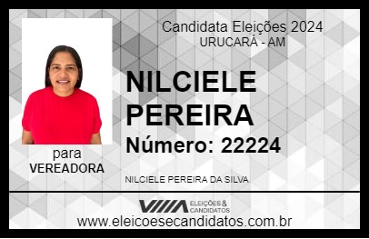 Candidato NILCIELE PEREIRA 2024 - URUCARÁ - Eleições