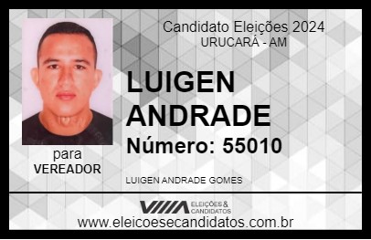 Candidato LUIGEN ANDRADE 2024 - URUCARÁ - Eleições