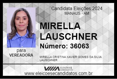 Candidato MIRELLA LAUSCHNER 2024 - MANAUS - Eleições