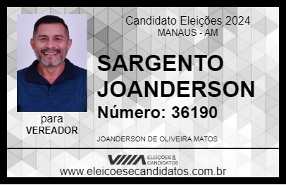 Candidato SARGENTO JOANDERSON 2024 - MANAUS - Eleições