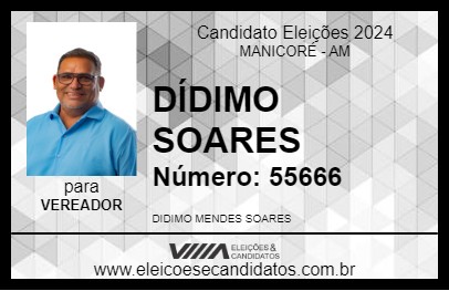 Candidato DÍDIMO SOARES 2024 - MANICORÉ - Eleições