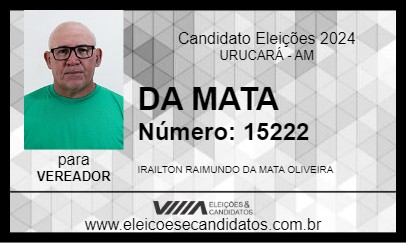 Candidato DA MATA 2024 - URUCARÁ - Eleições