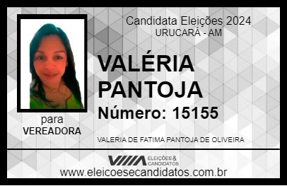 Candidato VALÉRIA PANTOJA 2024 - URUCARÁ - Eleições