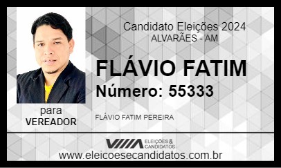 Candidato FLÁVIO FATIM 2024 - ALVARÃES - Eleições