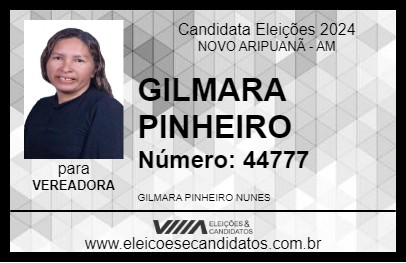 Candidato GILMARA PINHEIRO 2024 - NOVO ARIPUANÃ - Eleições