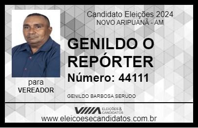 Candidato GENILDO O REPÓRTER 2024 - NOVO ARIPUANÃ - Eleições