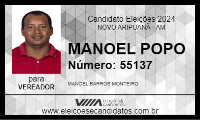 Candidato MANOEL POPO 2024 - NOVO ARIPUANÃ - Eleições