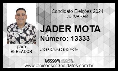 Candidato JADER MOTA 2024 - JURUÁ - Eleições