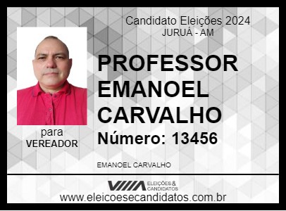 Candidato PROFESSOR EMANOEL CARVALHO 2024 - JURUÁ - Eleições