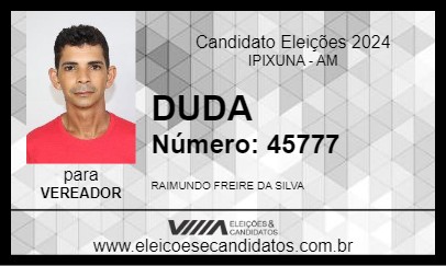 Candidato DUDA 2024 - IPIXUNA - Eleições