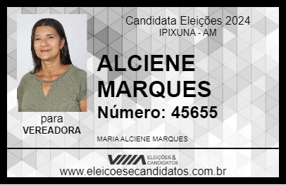 Candidato ALCIENE MARQUES 2024 - IPIXUNA - Eleições