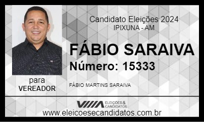 Candidato FÁBIO SARAIVA 2024 - IPIXUNA - Eleições