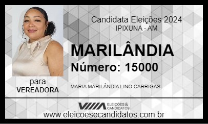 Candidato MARILÂNDIA 2024 - IPIXUNA - Eleições