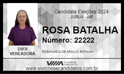 Candidato ROSA BATALHA 2024 - JURUÁ - Eleições