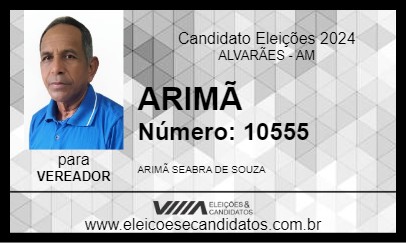 Candidato ARIMÃ 2024 - ALVARÃES - Eleições