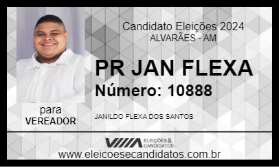 Candidato PR JAN FLEXA 2024 - ALVARÃES - Eleições