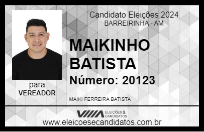 Candidato MAIKINHO BATISTA 2024 - BARREIRINHA - Eleições