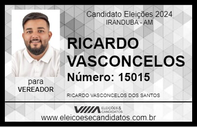 Candidato RICARDO VASCONCELOS 2024 - IRANDUBA - Eleições