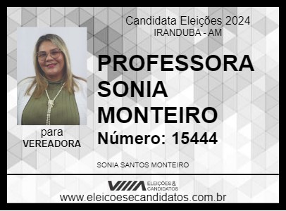 Candidato PROFESSORA SONIA MONTEIRO 2024 - IRANDUBA - Eleições