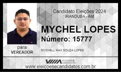 Candidato MYCHEL LOPES 2024 - IRANDUBA - Eleições