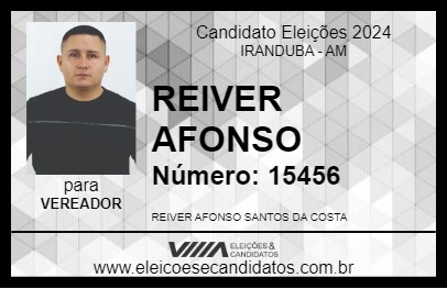 Candidato REIVER AFONSO 2024 - IRANDUBA - Eleições