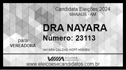 Candidato DRA NAYARA 2024 - MANAUS - Eleições