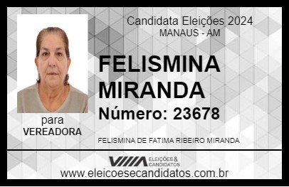 Candidato FELISMINA RIBEIRO 2024 - MANAUS - Eleições