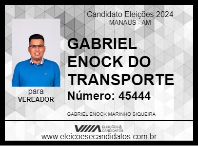 Candidato GABRIEL ENOCK DO TRANSPORTE 2024 - MANAUS - Eleições