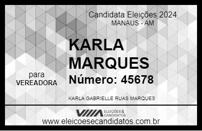 Candidato KARLA MARQUES 2024 - MANAUS - Eleições