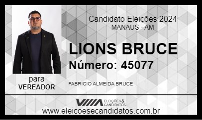 Candidato LIONS BRUCE 2024 - MANAUS - Eleições