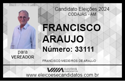 Candidato FRANCISCO ARAUJO 2024 - CODAJÁS - Eleições