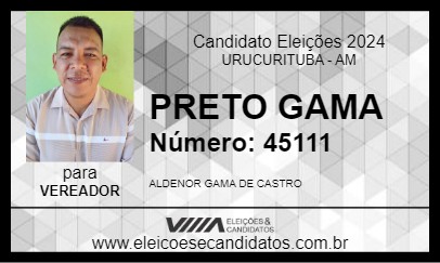 Candidato PRETO GAMA 2024 - URUCURITUBA - Eleições