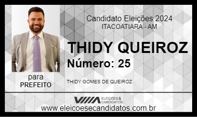 Candidato THIDY QUEIROZ 2024 - ITACOATIARA - Eleições