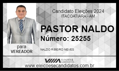 Candidato PASTOR NALDO 2024 - ITACOATIARA - Eleições