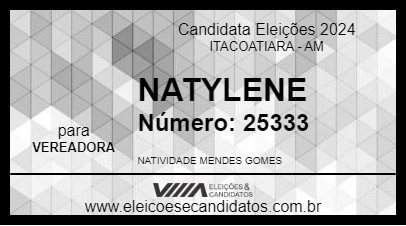 Candidato NATYLENE 2024 - ITACOATIARA - Eleições