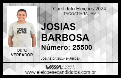 Candidato JOSIAS BARBOSA  2024 - ITACOATIARA - Eleições