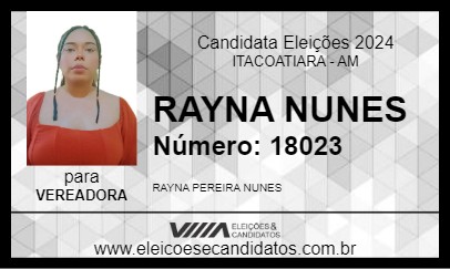 Candidato RAYNA NUNES 2024 - ITACOATIARA - Eleições