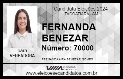 Candidato FERNANDA BENEZAR 2024 - ITACOATIARA - Eleições