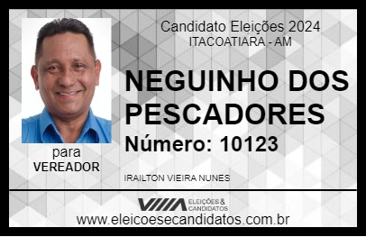 Candidato NEGUINHO DOS PESCADORES 2024 - ITACOATIARA - Eleições