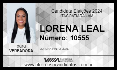 Candidato LORENA LEAL 2024 - ITACOATIARA - Eleições