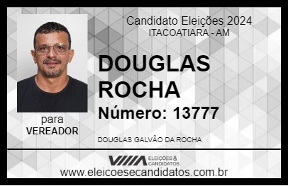 Candidato DOUGLAS ROCHA  2024 - ITACOATIARA - Eleições