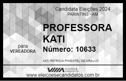 Candidato PROFESSORA KATI 2024 - PARINTINS - Eleições