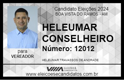 Candidato HELEUMAR CONSELHEIRO 2024 - BOA VISTA DO RAMOS - Eleições