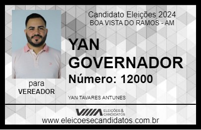 Candidato YAN GOVERNADOR 2024 - BOA VISTA DO RAMOS - Eleições