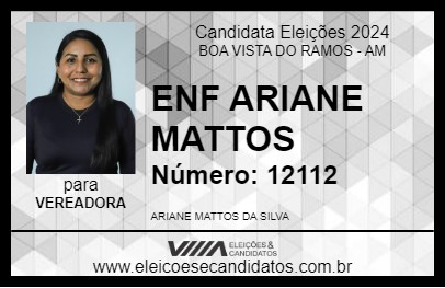 Candidato ENF ARIANE MATTOS 2024 - BOA VISTA DO RAMOS - Eleições