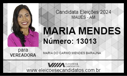 Candidato MARIA MENDES 2024 - MAUÉS - Eleições