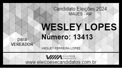 Candidato WESLEY LOPES 2024 - MAUÉS - Eleições