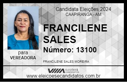 Candidato FRANCILENE SALES 2024 - CAAPIRANGA - Eleições