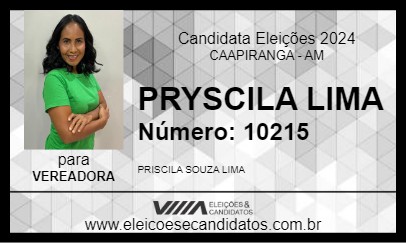 Candidato PRYSCILA  LIMA 2024 - CAAPIRANGA - Eleições